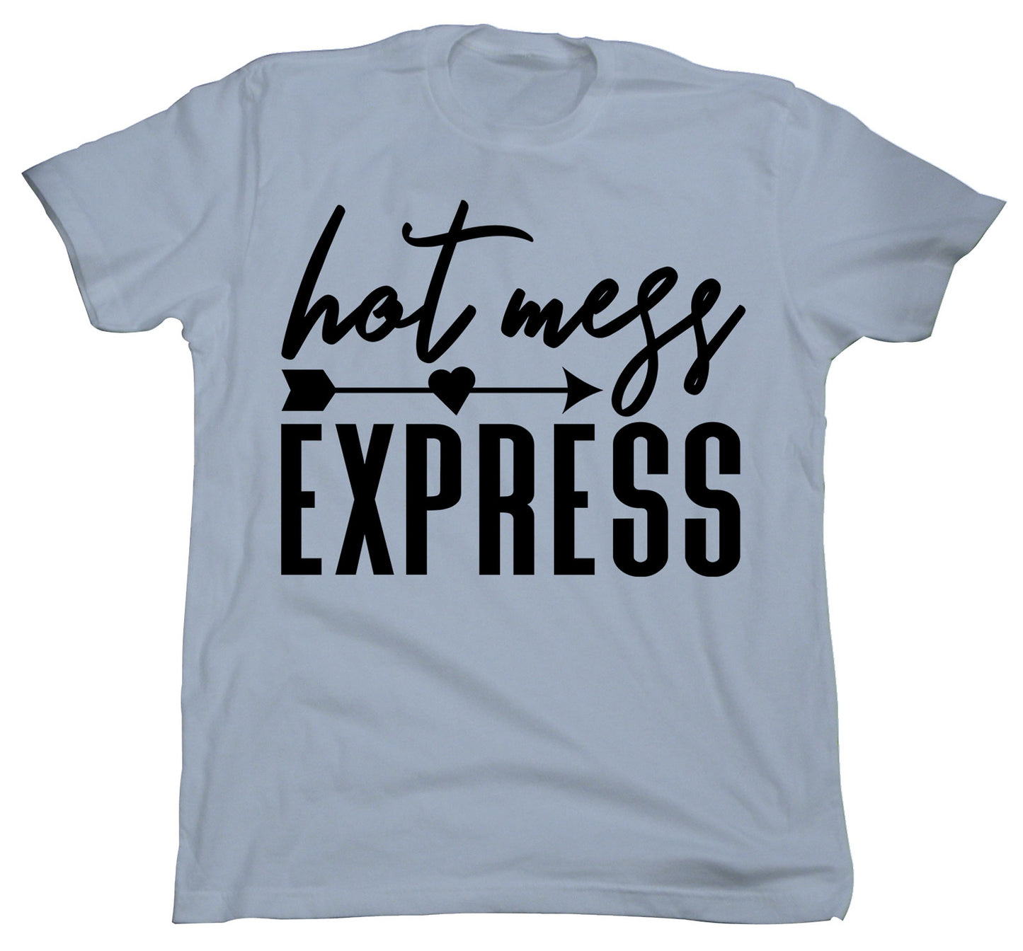 Hot Mess Express