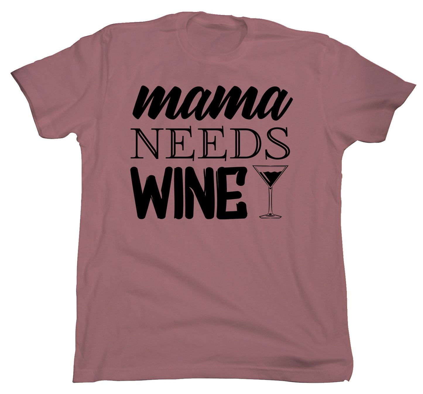 Mama Needs Wine